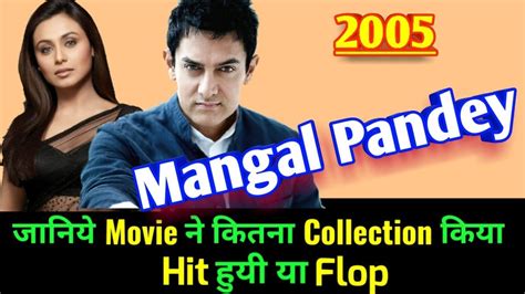 Aamir Khan MANGAL PANDEY 2005 Bollywood Movie LifeTime WorldWide Box ...