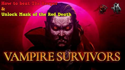 Vampire Survivors - How To - Beat the Reaper & Unlock the Character ...