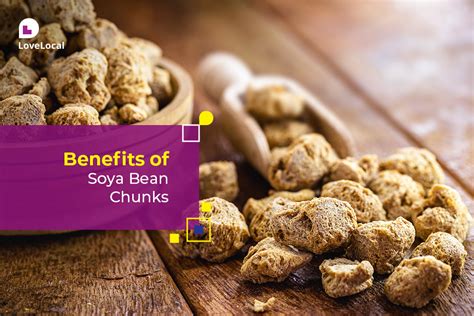 Benefits of Soya Bean Chunks | LoveLocal