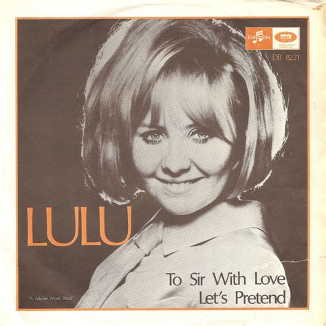 Lulu – To Sir With Love / Let's Pretend (1967, Vinyl) - Discogs