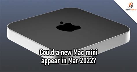 Render of Mac mini with M1 Pro/Max leaked, could launch on 8 March 2022 ...