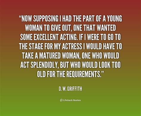 D. W. Griffith Quotes. QuotesGram