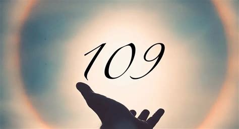 The Actual Meaning and Symbolism of Angel Number 109 – Scouting Web