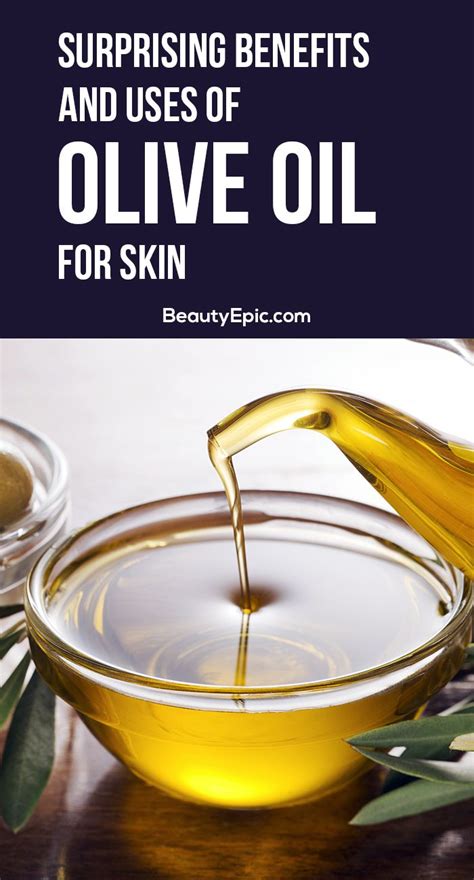 Olive Oil Benefits for Your Skin | Olive oil benefits, Olive oil skin ...