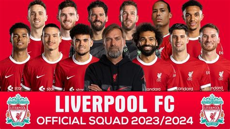 LIVERPOOL FC 2023/2024 OFFICIAL SQUAD AND SHIRT NUMBER - YouTube