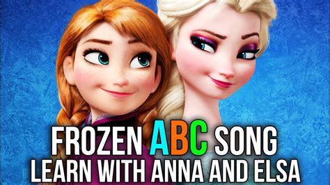 Elsa And Anna ABC Song For Kids | Frozen Songs Collection For Babies ...