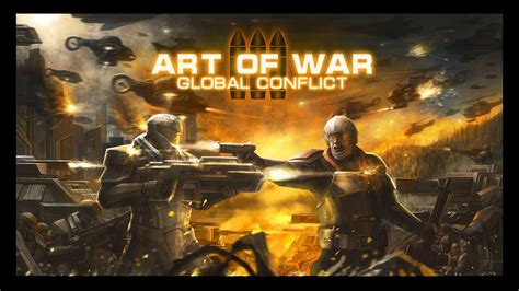 Art Of War 3: Global Conflict - the first game video - YouTube