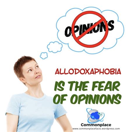 Are You Afraid of Opinions? You May Have Allodoxaphobia – Commonplace Fun Facts