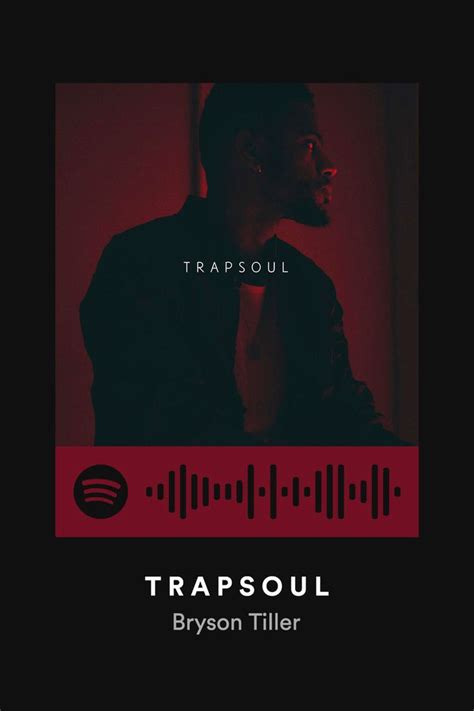 trapsoul - bryson tiller | Bryson tiller, Trapsoul, Bryson tiller album ...