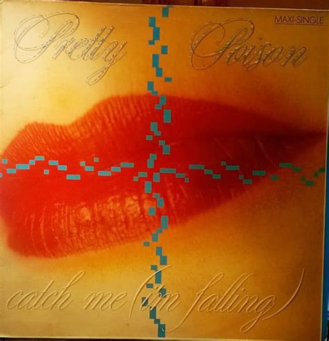 Pretty Poison – Catch Me (I'm Falling) (1987, Vinyl) - Discogs