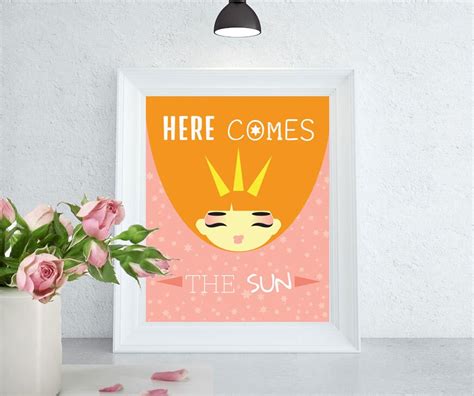 Here comes the sun poster Art Print color Printable Wall