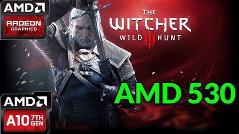 Witcher 3 Gaming Amd 530 Benchmark - YouTube