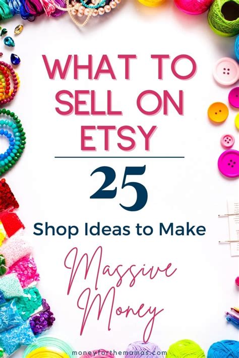 What to sell on Etsy - 25 Etsy Shop Ideas to Make Massive Money - MFTM