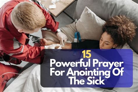 15 Powerful Prayer For Anointing Of The Sick – Bible Verses of the day