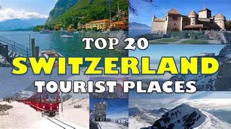 "SWITZERLAND" Top 20 Best Places to Visit | Tourist Attractions in ...