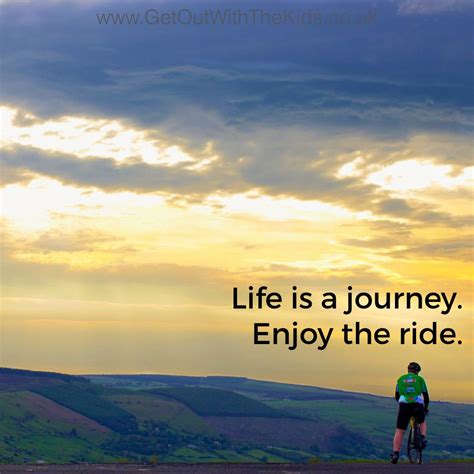 "Life is a journey. Enjoy the ride." | Life is a journey, The great outdoors, Car rides quotes ...