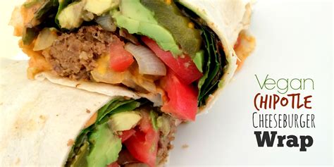 Vegan Chipotle Cheeseburger Wrap - MBA sahm