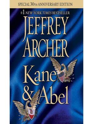 Kane and Abel by Jeffrey Archer · OverDrive: ebooks, audiobooks, and more for libraries and schools