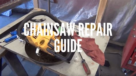 A Chainsaw Repair Guide for 2021 - The Saw Guy