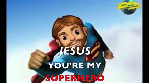 Jesus is my Super Hero Kids Praise & Worship Bible Song - YouTube