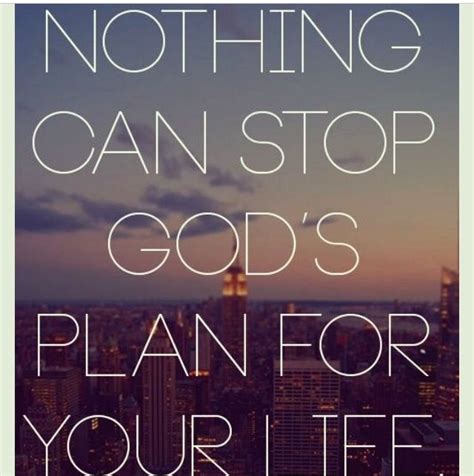 God Has A Plan For Your Life Quotes. QuotesGram