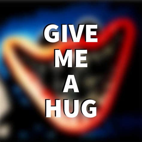 Give Me A Hug - song and lyrics by ChewieCatt | Spotify