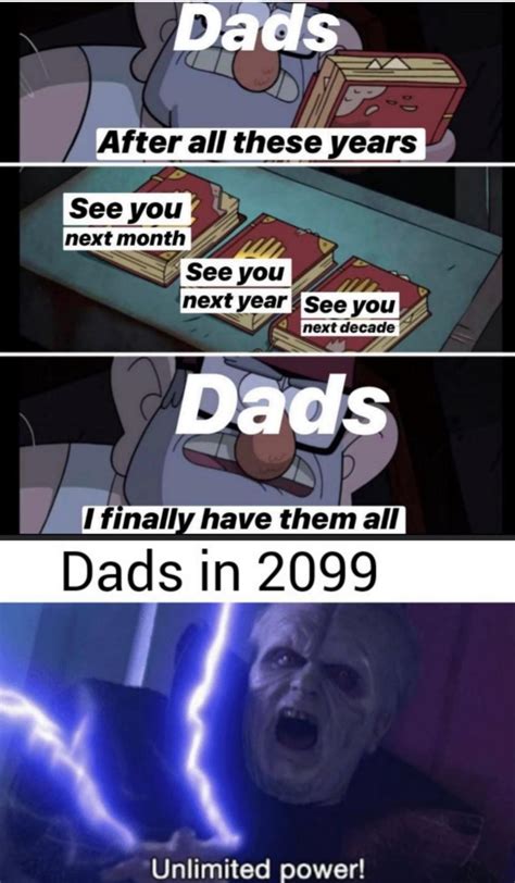 Love you Dad | /r/memes | Darth Sidious Unlimited Power | Know Your Meme