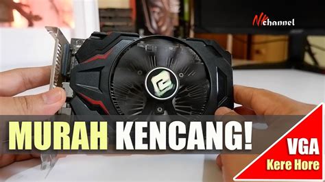 VGA Gaming Murah dibawah 500 ribu | Hayo pilih mana? - YouTube