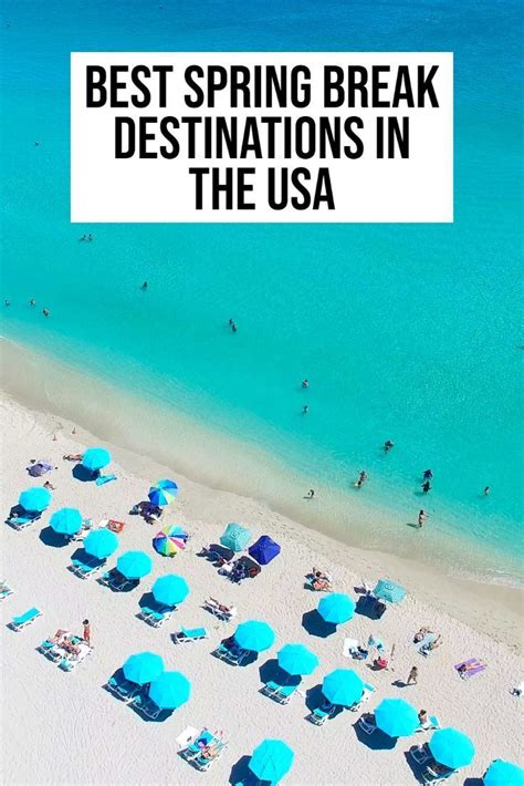 Spring Break Destinations In The USA - Eatlivetraveldrink in 2020 ...