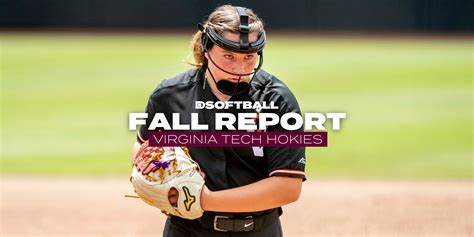 2023 Fall Report: Virginia Tech • D1Softball