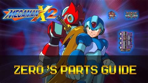 Mega Man X2: Obtaining Zero's Parts Guide - Fextralife