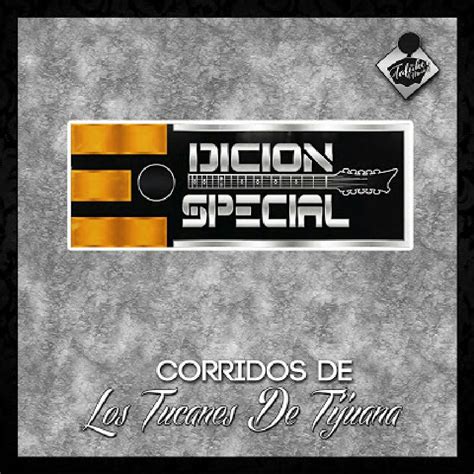 Edicion Especial - Corridos De Los Tucanes (ALBUM) 2020 - Bienvenidos