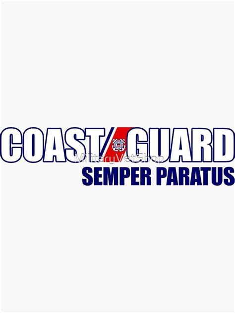 "Coast Guard - Semper Paratus" Sticker for Sale by MilitaryVetShop ...