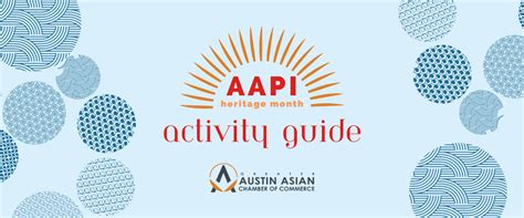 AAPI Heritage Month Activities – Greater Austin Asian Chamber of Commerce