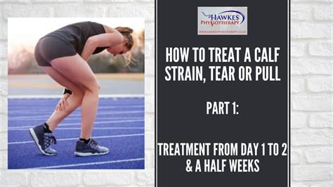 How to treat a calf strain, tear or pull. Treatment from day 1 to 2.5 weeks