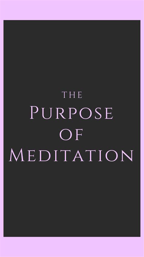 The Purpose of Meditation – Meena Ruchi Magic