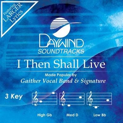 I Then Shall Live [Music Download]: Gaither Vocal Band, Signature Sound - Christianbook.com