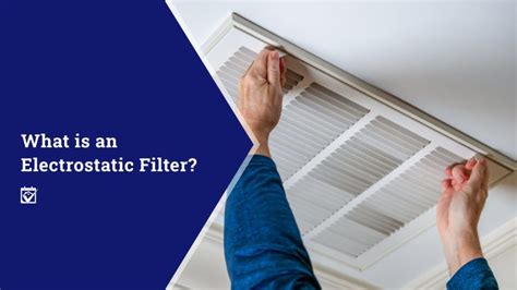 What is an Electrostatic Filter? - Michelle Lohman.com