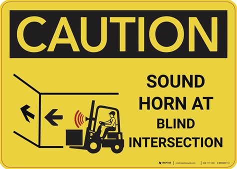 Caution: Sound Horn at Blind Intersection - Wall Sign | Creative Safety ...