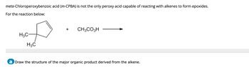 Answered: meta-Chloroperoxybenzoic acid (m-CPBA)… | bartleby