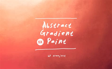 Free 5 Abstract Gradient Paint Background