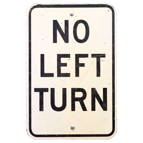 NO LEFT TURN SIGN | Air Designs