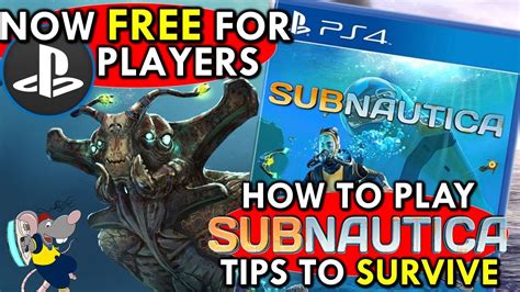 Subnautica! Free PS4/PS5 Game! How To Play Subnautica 2021 - Tips And ...