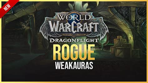 Rogue WeakAuras for Dragonflight - Luxthos