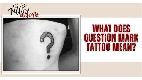 What Does Question Mark Tattoo Mean? | TattooAdore