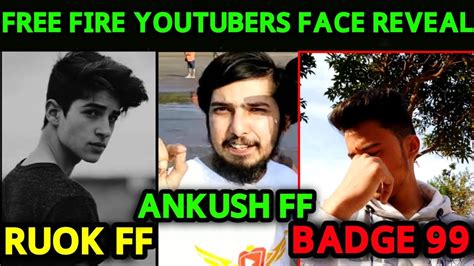 Badge 99 Face Reveal | RUOK FF Face Reveal | Ankush FF Face Reveal ...