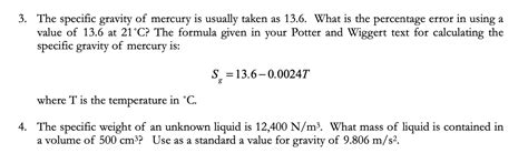 Solved 3. The specific gravity of mercury is usually taken | Chegg.com