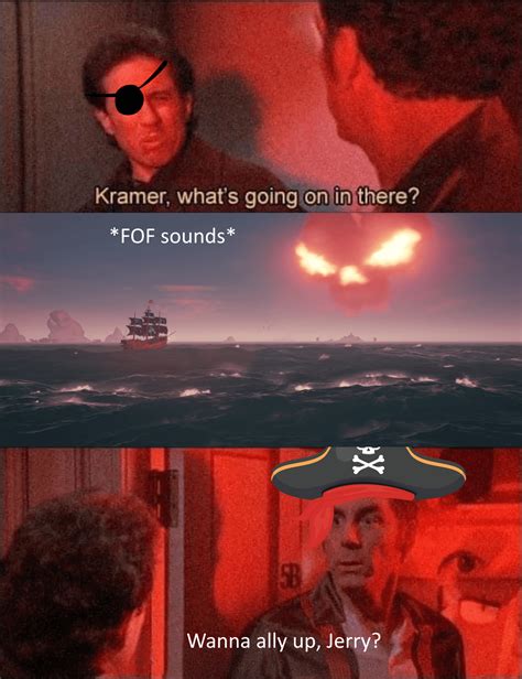 Dumb meme that sounded better in my head : r/Seaofthieves