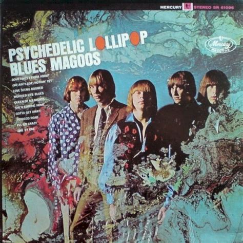 Tobacco Road by Blues Magoos from the album Psychedelic Lollipop