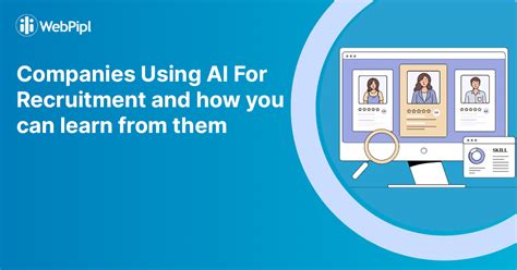 These 7 Companies Using AI For Recruitment (+Key Takeaways)